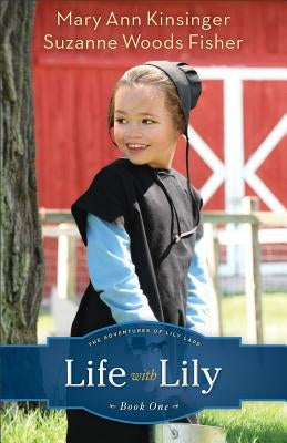 Life with Lily by Fisher, Suzanne Woods