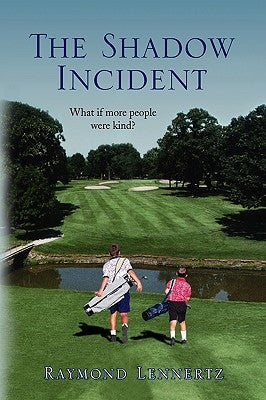 The Shadow Incident by Lennertz, Raymond