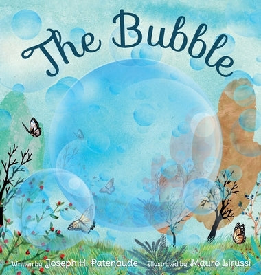 The Bubble by Patenaude