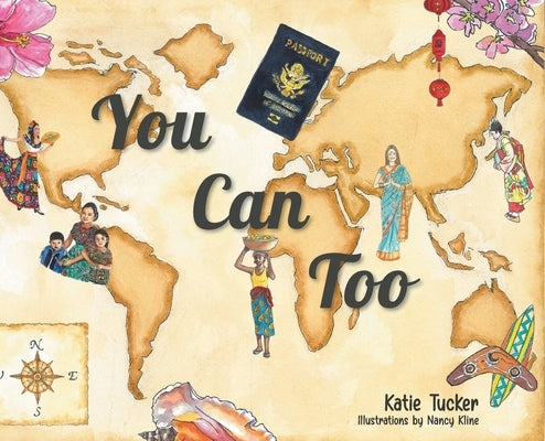 You Can Too by Tucker, Katie