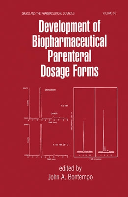 Development of Biopharmaceutical Parenteral Dosage Forms by Prantera, Cosimo