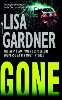 Gone: An FBI Profiler Novel by Gardner, Lisa