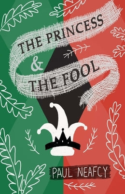 The Princess and The Fool by Neafcy, Paul