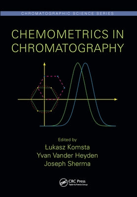 Chemometrics in Chromatography by Komsta, Lukasz