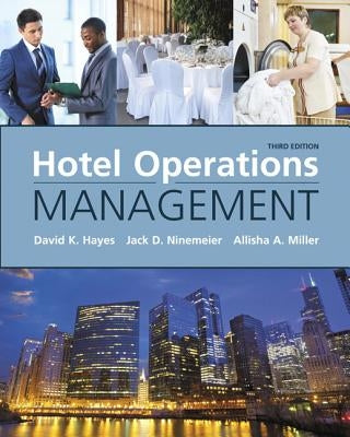 Hotel Operations Management by Hayes, David K.