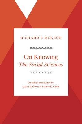 On Knowing--The Social Sciences by McKeon, Richard P.