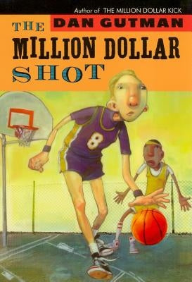 The Million Dollar Shot by Gutman, Dan