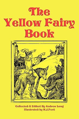 The Yellow Fairy Book by Lang, Andrew
