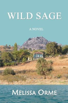 Wild Sage by Orme, Melissa