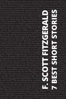 7 best short stories - F. Scott Fitzgerald by Fitzgerald, F. Scott