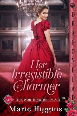 Her Irresistible Charmer by Higgins, Marie