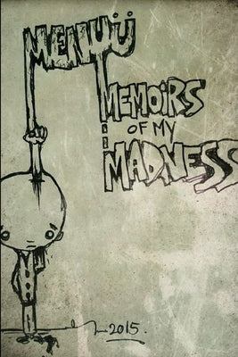 memoirs of my madness by Perez, Menyu