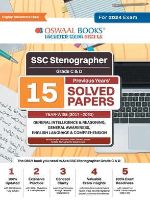 Oswaal SSC Stenographer Grade C & D 15 Year's Solved Papers General Intelligence General Awareness Reasoning Year-wise 2017 - 2023 For 2024 Exam by Oswaal Editorial Board