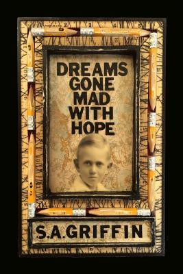 Dreams Gone Mad With Hope by Metson, Matjames