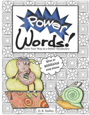 Power Words: Color Your Way to a Better Vocabulary by Radley, O. B.