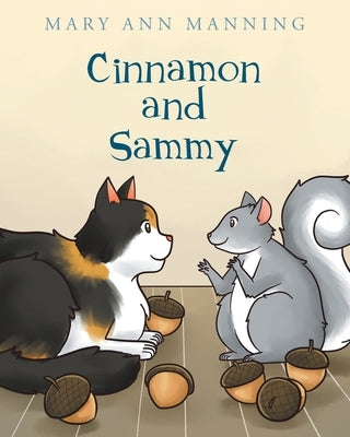 Cinnamon and Sammy by Manning, Mary Ann