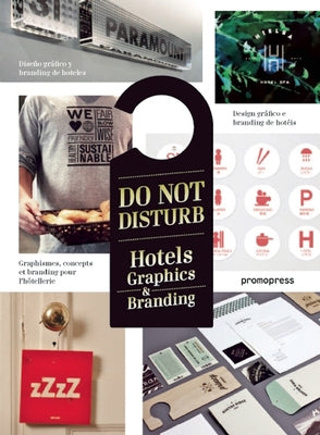 Do Not Disturb: Hotel Graphics & Branding by Shaoqiang, Wang