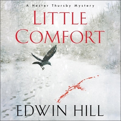 Little Comfort Lib/E by Hill, Edwin
