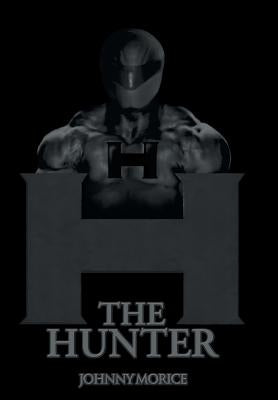 The Hunter by Morice, Johnny