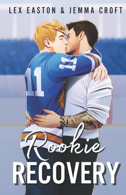 Rookie Recovery: A Slow-Burn MM Hockey Romance by Veia, Lex