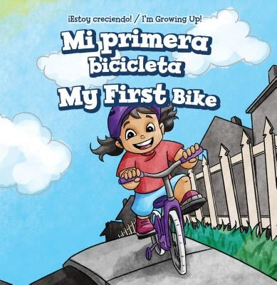 Mi Primera Bicicleta / My First Bike by Merrick, Gabriel