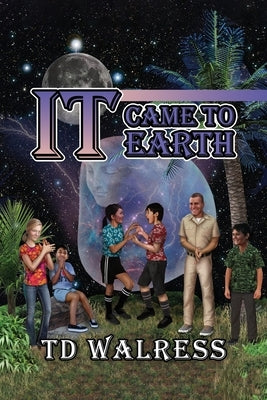 IT Came to Earth by Walress, Td