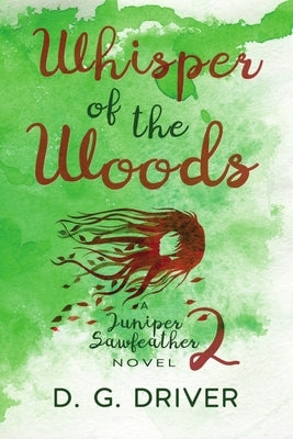 Whisper of the Woods by Driver, D. G.