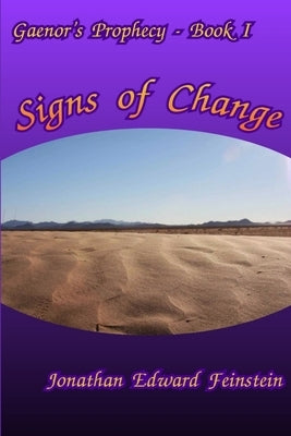 Signs of Change by Feinstein, Jonathan Edward