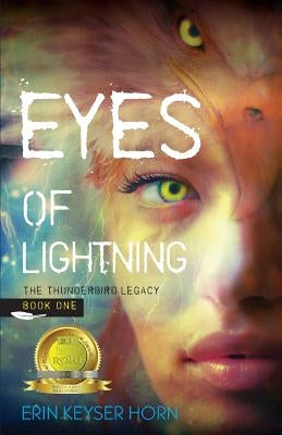 Eyes of Lightning by Keyser Horn, Erin
