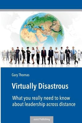 Virtually Disastrous by Thomas, Gary