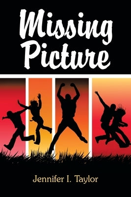 Missing Picture by Taylor, Jennifer I.