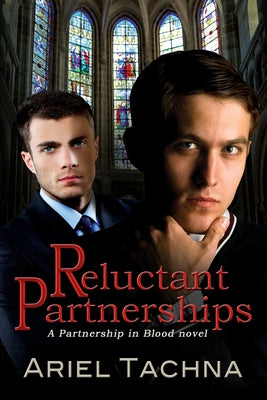 Reluctant Partnerships: Volume 7 by Tachna, Ariel