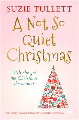 A Not So Quiet Christmas by Tullett, Suzie