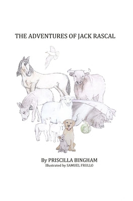 The Adventures of Jack Rascal by Bingham, Priscilla