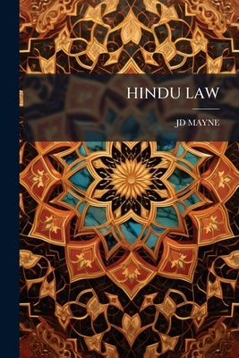 Hindu Law by Mayne, Jd
