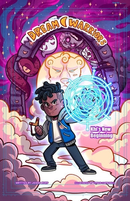 Dream Warriors: Khi's New Beginning by Byrd, Jesse