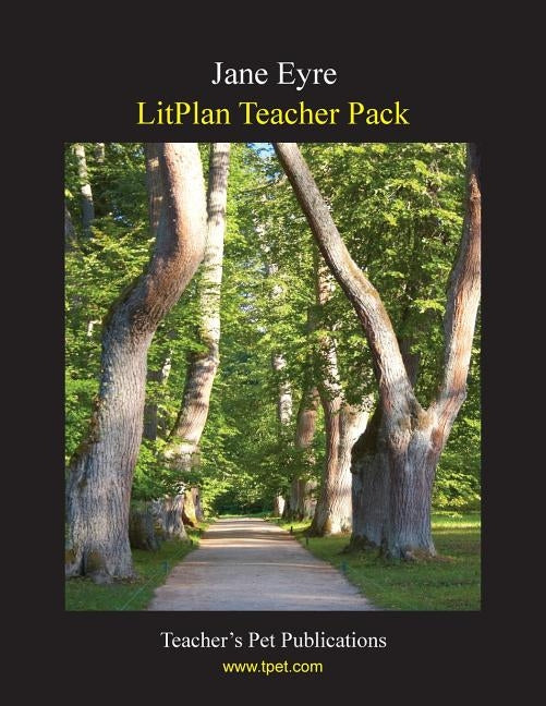 Litplan Teacher Pack: Jane Eyre by Collins, Mary B.