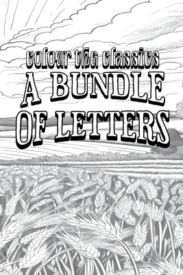 EXCLUSIVE COLORING BOOK Edition of Henry James' A Bundle of Letters by Colour the Classics