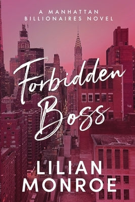 Forbidden Boss by Monroe, Lilian