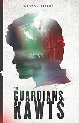 The Guardians of Kawts by Fields, Weston