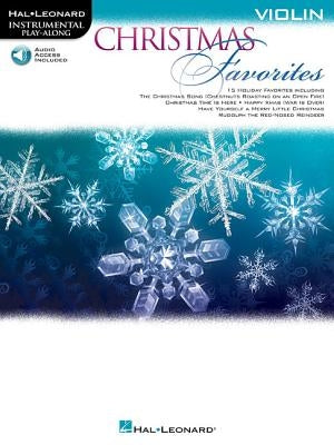 Christmas Favorites: Violin by Hal Leonard Corp