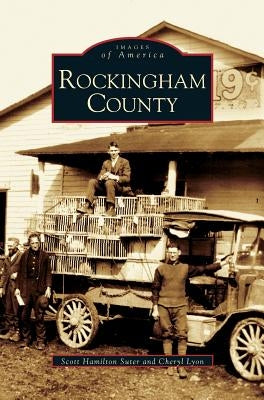 Rockingham County by Suter, Scott Hamilton