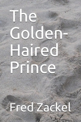 The Golden-Haired Prince by Zackel, Fred