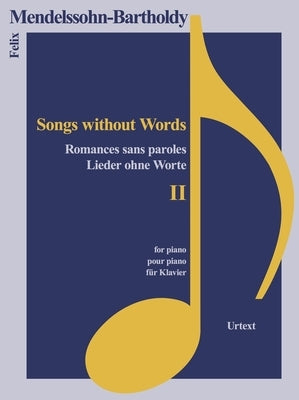 Lieder Ohne Worte II by Mendelssohn-Bartholdy, Felix