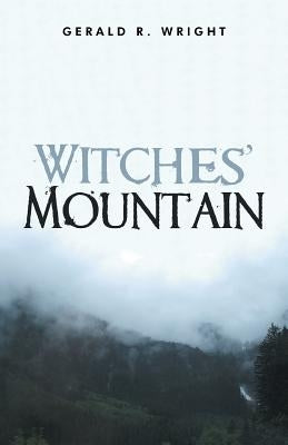 Witches' Mountain by Wright, Gerald R.