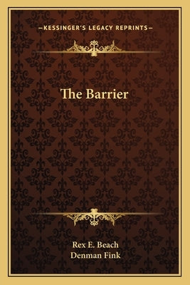 The Barrier by Beach, Rex E.