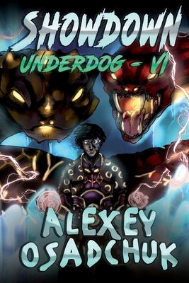 Showdown (Underdog Book #6): LitRPG Series by Osadchuk, Alexey
