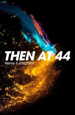 Then at 44 by Zacchini, Henry