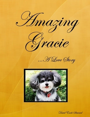 Amazing Gracie by Steward, David