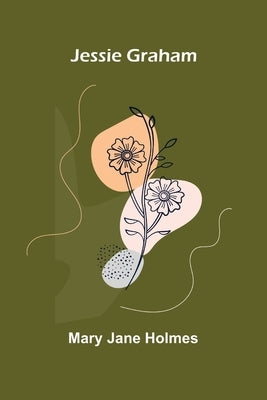 Jessie Graham by Jane Holmes, Mary